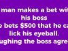 A man makes a bet with his boss
